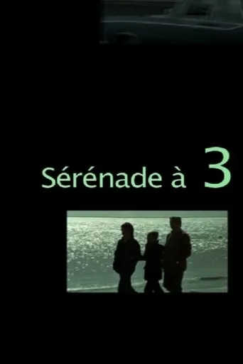 Póster de Sérénade à 3