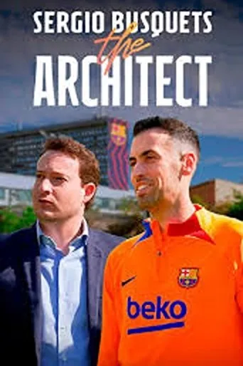 Póster de Sergio Busquets, the Architect