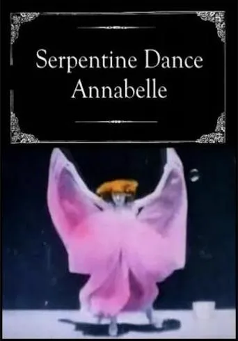 Póster de Serpentine Dance - Annabelle