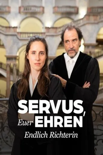 Póster de Servus, Euer Ehren - Endlich Richterin