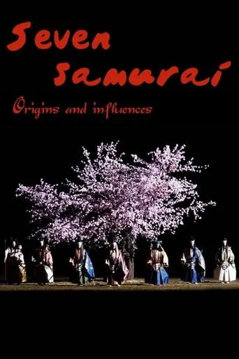 Póster de Seven Samurai: Origins and Influences