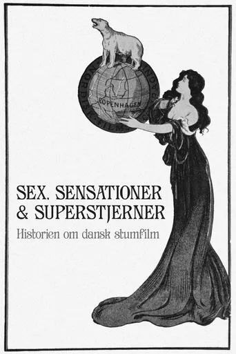 Póster de Sex, sensationer & superstjerner: Historien om dansk stumfilm