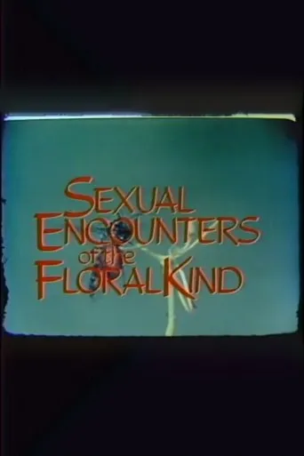 Póster de Sexual Encounters of the Floral Kind