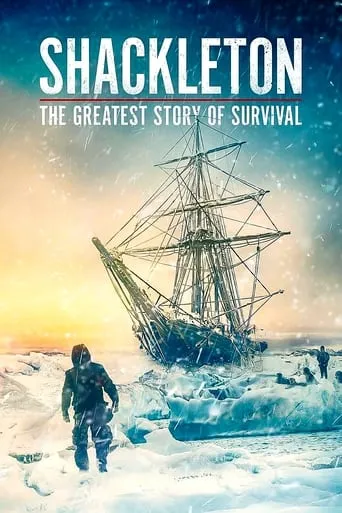 Póster de Shackleton: The Greatest Story of Survival