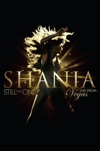 Póster de Shania: Still the One - Live from Vegas