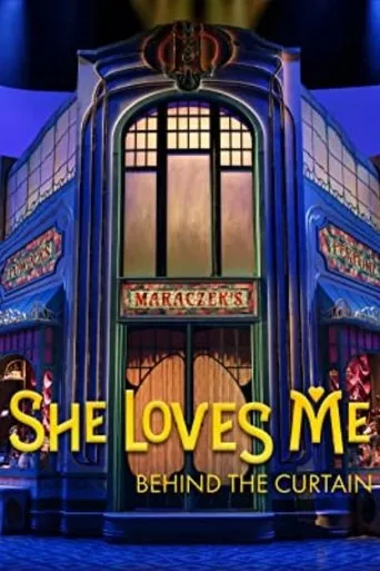 Póster de She Loves Me: Behind the Curtain