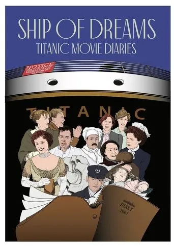 Póster de Ship of Dreams: Titanic Movie Diaries