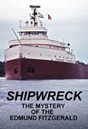 Póster de Shipwreck: The Mystery of the Edmund Fitzgerald