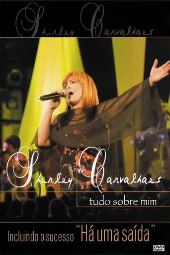 Póster de Shirley Carvalhaes - Tudo Sobre Mim (Ao Vivo)