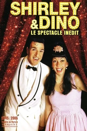 Póster de Shirley et Dino - Le spectacle inédit