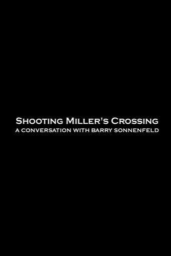 Póster de Shooting 'Miller's Crossing': A Conversation with Barry Sonnenfeld