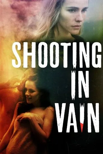 Póster de Shooting in Vain