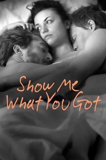 Póster de Show Me What You Got
