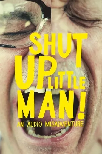 Póster de Shut Up Little Man! An Audio Misadventure