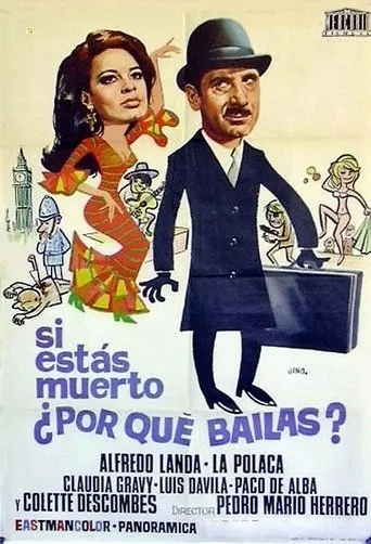 Póster de Si estás muerto, ¿por qué bailas?