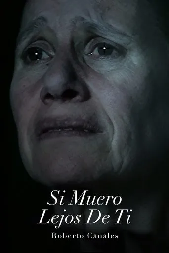 Póster de Si muero lejos de ti