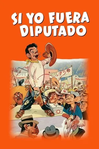 Póster de Si yo fuera diputado