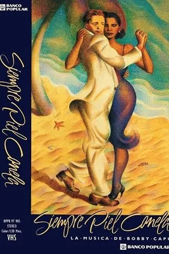 Póster de Siempre piel canela: la música de Bobby Capó