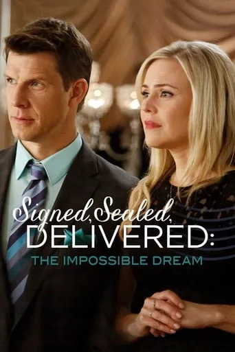 Póster de Signed, Sealed, Delivered: The Impossible Dream