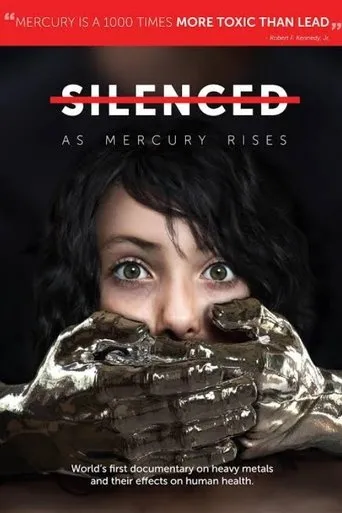 Póster de Silenced, As Mercury Rises