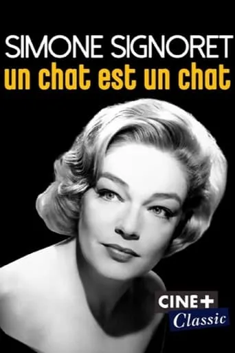Póster de Simone Signoret, un chat est un chat