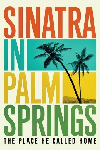 Póster de Sinatra in Palm Springs