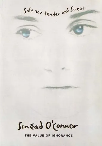 Póster de Sinéad O'Connor: The Value of Ignorance