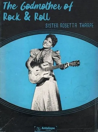 Póster de Sister Rosetta Tharpe: The Godmother of Rock & Roll