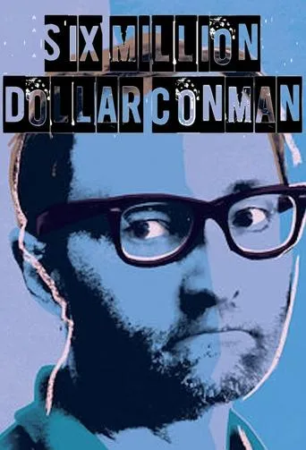 Póster de Six Million Dollar Conman