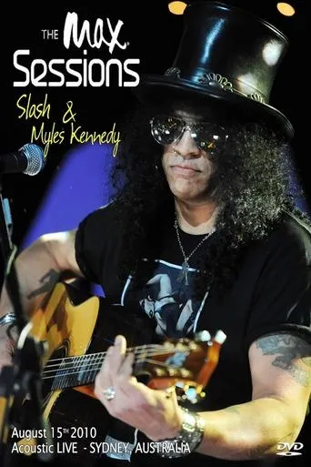 Póster de Slash (with Myles Kennedy) : The MAX Sessions