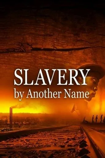 Póster de Slavery by Another Name