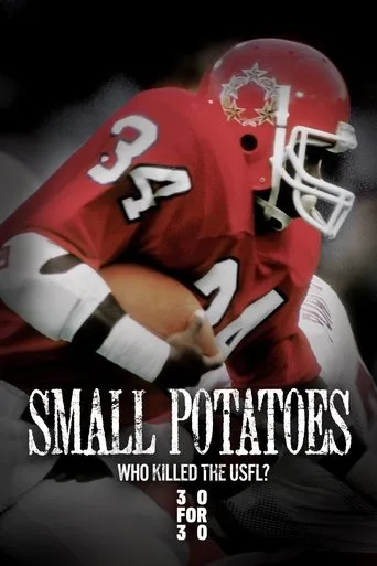 Póster de Small Potatoes: Who Killed the USFL?