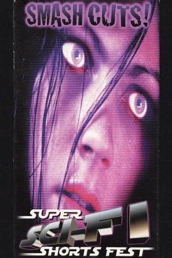Póster de Smash Cuts! Super Sci-Fi Shorts Fest