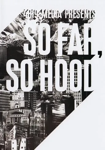 Póster de So Far So Hood