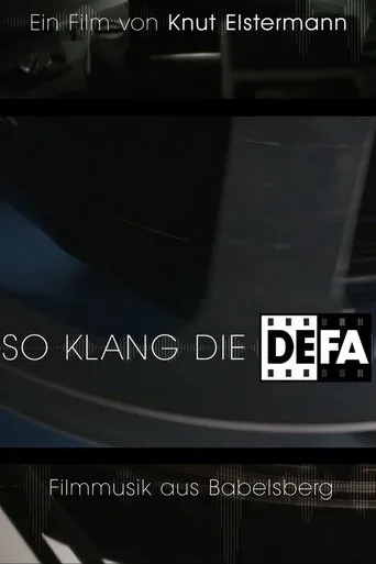 Póster de So klang die DEFA - Filmmusik aus Babelsberg