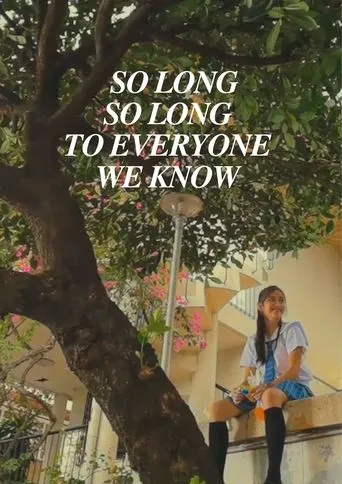 Póster de So Long, So Long To Everyone We Know
