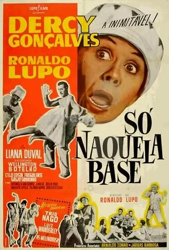 Póster de Só Naquela Base