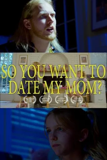 Póster de So You Want to Date My Mom?
