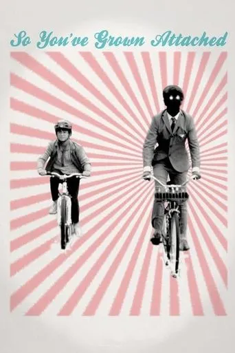 Póster de So You've Grown Attached