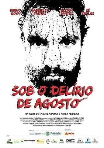 Póster de Sob o Delírio de Agosto