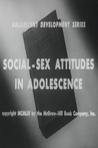 Póster de Social-Sex Attitudes in Adolescence
