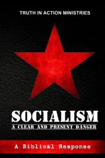 Póster de Socialism: A Clear and Present Danger