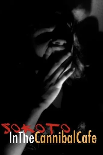 Póster de Sokoto in the CannibalCafe