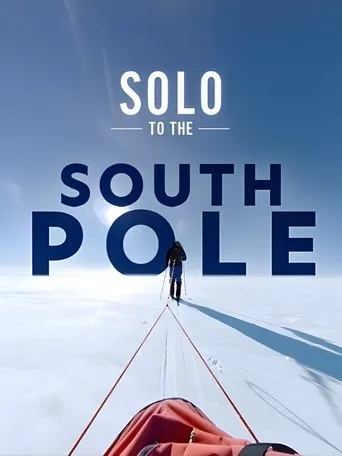 Póster de Solo to the South Pole