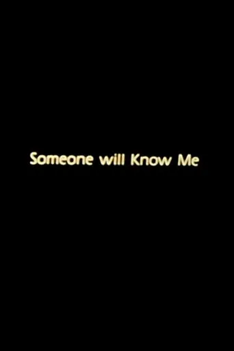Póster de Someone will Know Me
