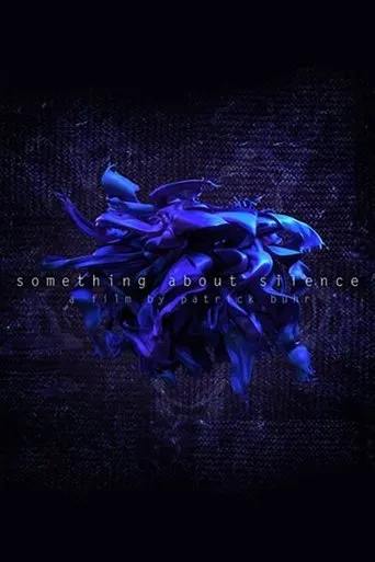Póster de Something About Silence
