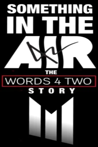 Póster de Something in the Air: The Words Four Two Story