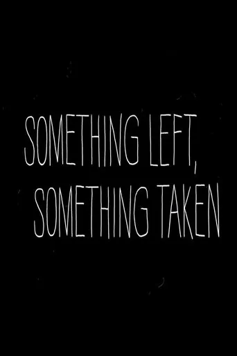 Póster de Something Left, Something Taken