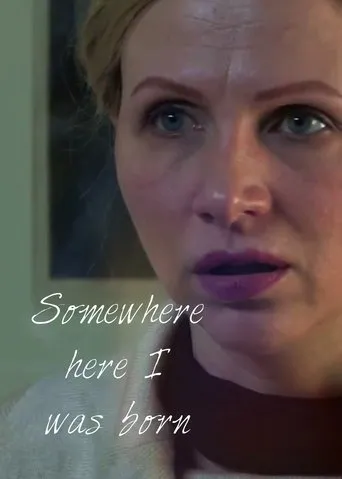 Póster de Somewhere here I was born