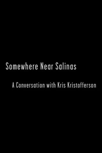 Póster de Somewhere Near Salinas: A Conversation with Kris Kristofferson